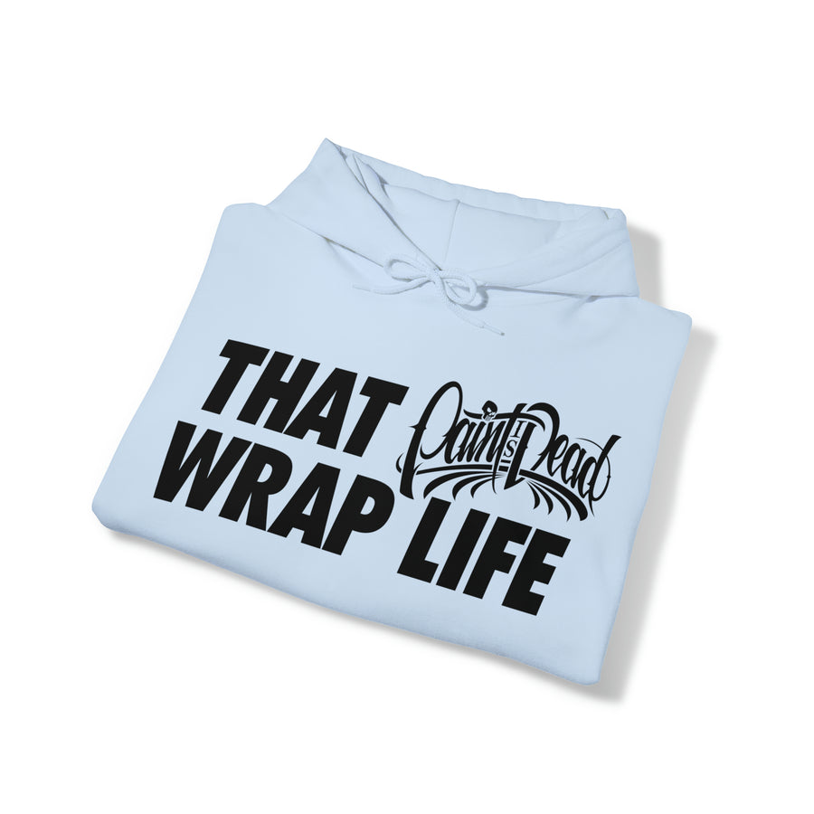 PID Wrap Life Hoodie - Wrap Merch PID Wrap Life Hoodie - Wrap Merch